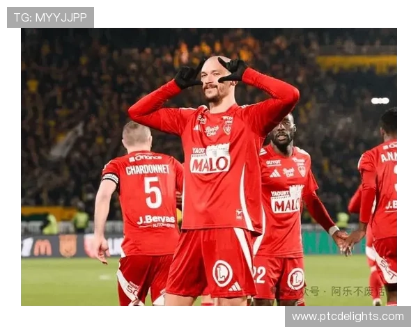 布雷斯特联赛走势分析:球队状态起伏频繁,面临逆转局势挑战 布雷斯特联赛走势分析:球队状态起伏频繁,面临逆转局势挑战